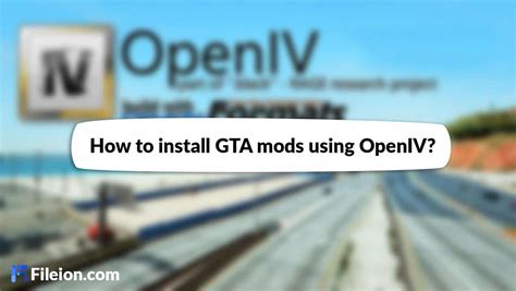How To Install Gta Mods Using Openiv Openiv Fileion