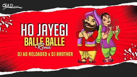 Ho Jayegi Balle Balle Remix Dj Ad Reloaded Dj Brother 150 Bpm