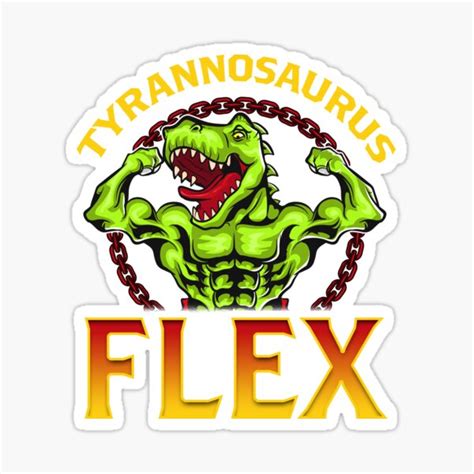 Tyrannosaurus Flex Funny Gym Workout Pun T Rex Sticker By
