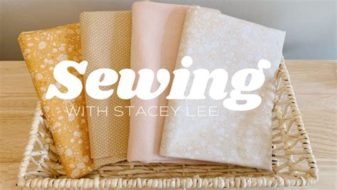 Learn To Sew With Stacey Lee Stacey Lee Creative