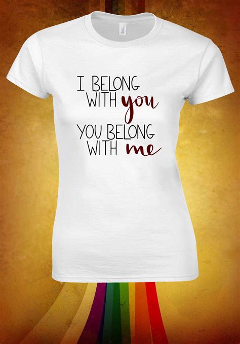 I Belong With You You Belong With Me 2021 T Shirt T Shirt Etsy