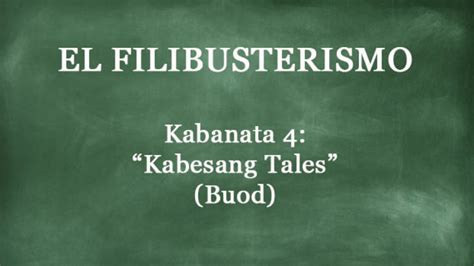 El Filibusterismo Kabanata 4 Kabesang Tales Buong Kwento Debuong