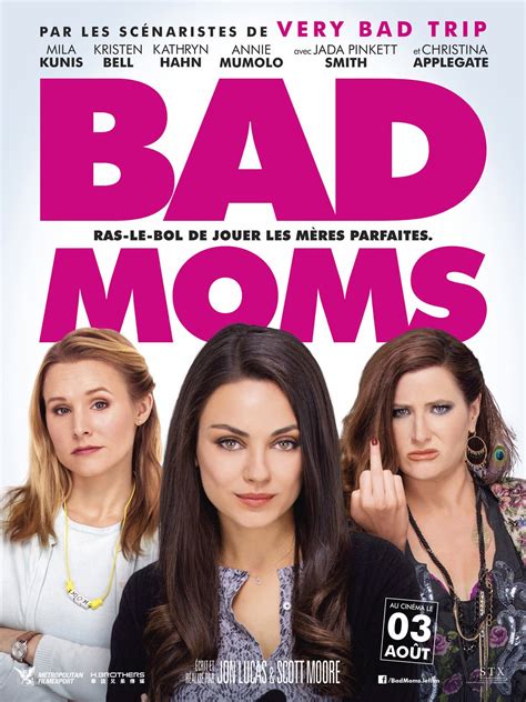 Bad Moms Film Allocin
