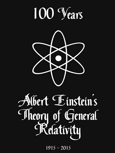 100 Year Anniversary Albert Einsteins Theory Of General Relativity T