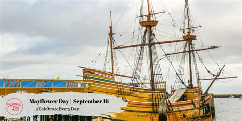 Mayflower Day September 16 National Day Calendar