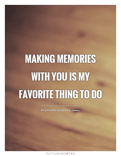 Sweet Memories Quotes And Sayings Sweet Memories Picture Quotes