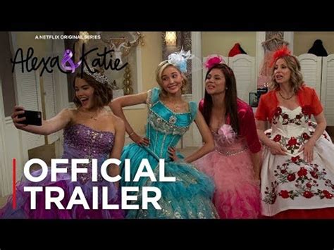Alexa And Katie Season 2 Official Trailer Hd Netflix Video