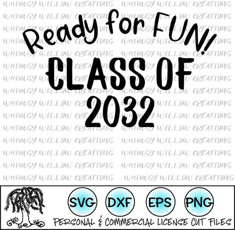 Ready For Fun Class Of 2032 Svg Cut File Whimsy Willow Creations