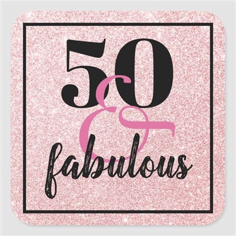 Elegant 50th Birthday 50and Fabulous Pink Glitter Square Sticker Zazzle