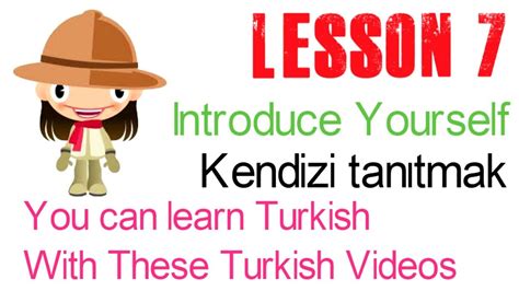 Learn Turkish Through Turkish Lesson 7 How To Introduce Yourself