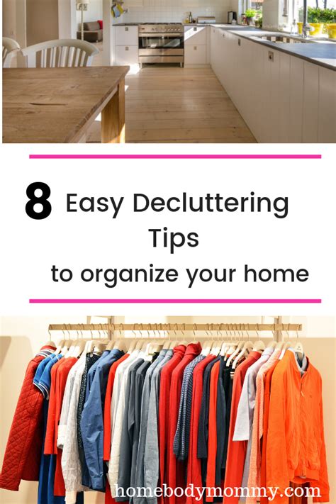 8 Easy Decluttering Tips To Organize Your Home Homebody Mommy