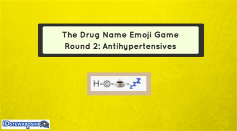 The Drug Name Emoji Game Antihypertensive Emojis