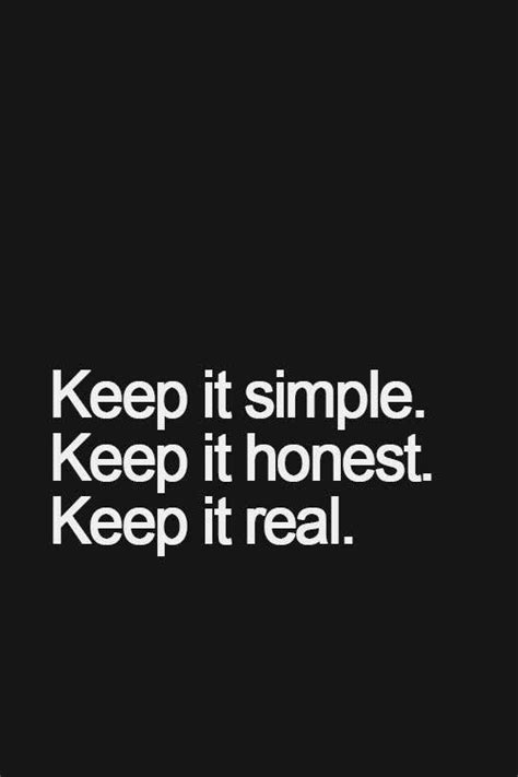 Keep It Real Quotes Sayings Quotesgram