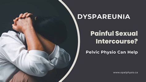 Dyspareunia Painful Sexual Intercourse Pelvic Physio Can Help