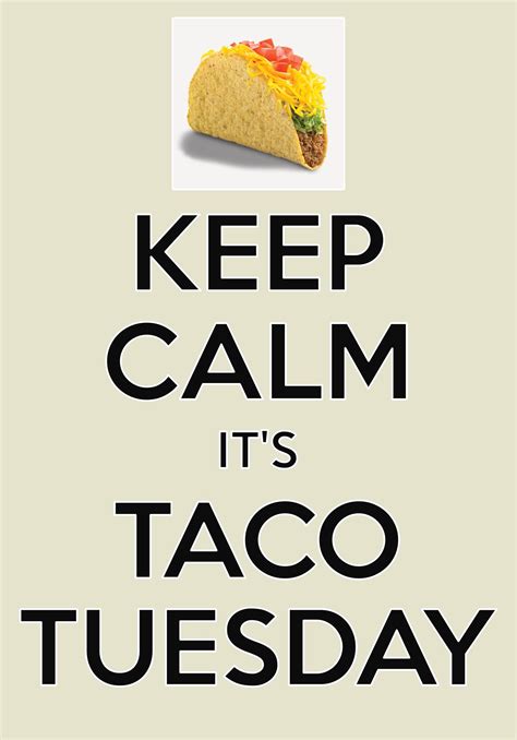 For the theme based on the movie, see the lego movie (theme). keep calm it's taco Tuesday / Created with Keep Calm and ...
