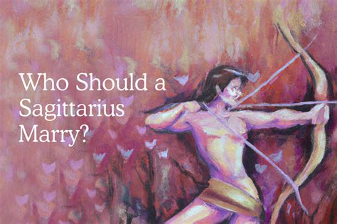 Who Should A Sagittarius Marry