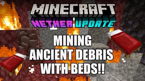 Minecraft Getting Netherite Fast Mining Ancient Debris With Beds