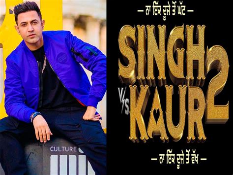 Singh Vs Kaur 2 Gippy Grewal Announces The Sequel Of His 2013 Release