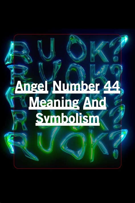 Angel Number 44 Meaning And Symbolism 99reads In 2023 Meant To Be