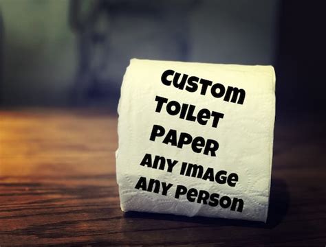 Custom Toilet Paper Personalized Toilet Paper Personalized Etsy