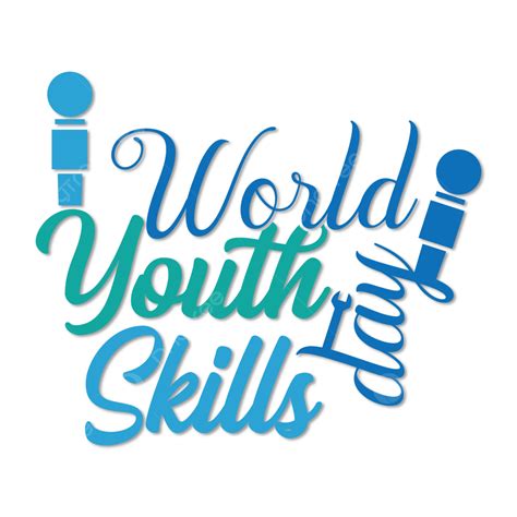 Youth Day Clipart Png Images World Youth Skills Day Png Design 389