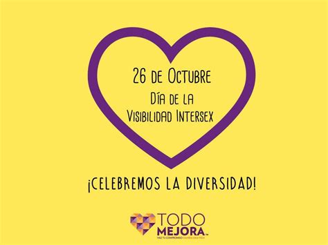 26 De Octubre Día De La Visibilidad Intersexual ¡celebremos La Diversidad Diversidad Octubre
