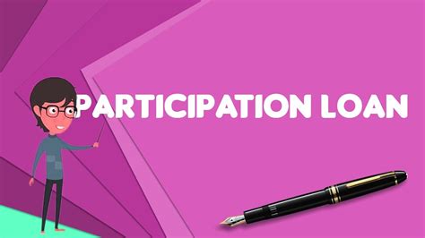 What Is Participation Loan Explain Participation Loan Define