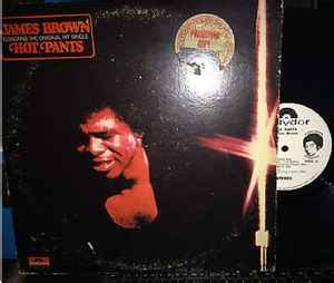 James Brown Hot Pants Vinyl Discogs