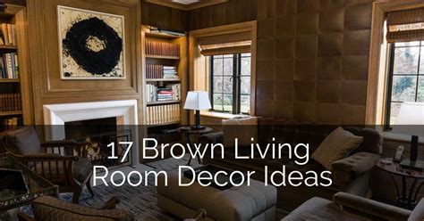 Jun 03, 2021 · there would need to be unprecedented levels of growth to catch up. 17 Brown Living Room Decor Ideas | Sebring Design Build
