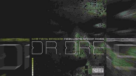 Dr Dre The Next Episode Ft Snoop Dogg Kurupt Nate Dogg Youtube