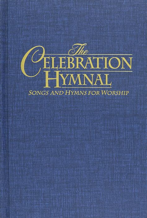 Celebration Hymnal Songs And Hymnsworship Blu Shop Everything Online
