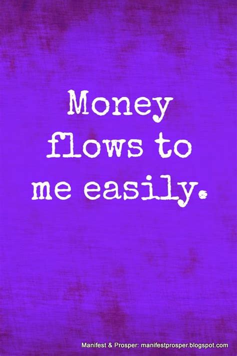 What's more, the results have been astounding! Success Quotes : Manifest Prosper: Manifest Prosper: Money Flows Easily… - OMG Quotes | Your ...