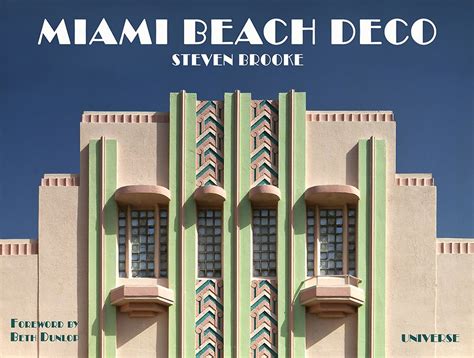 Exciting Art Deco In Miami Beach Miami Art Deco Beach Art Deco Art Deco Architecture
