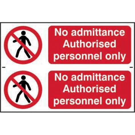 ‘no admittance authorised personnel only sign self adhesive semi rigid pvc rsis