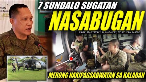 Pitong Army Sugatan Sa Brgy Magsaysay Mapanas Samar Youtube
