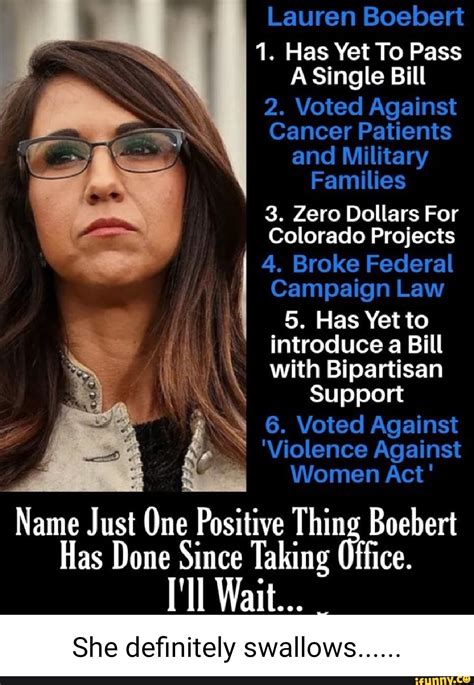 Lauren Boebert 1 Has Yet To Pass A Single Bill 2 Voted Against Cancer