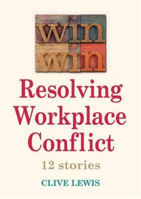 Win Win Resolving Workplace Conflict Buy Win Win Resolving Workplace