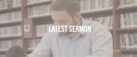 Latest Sermon Christ Wesleyan Church