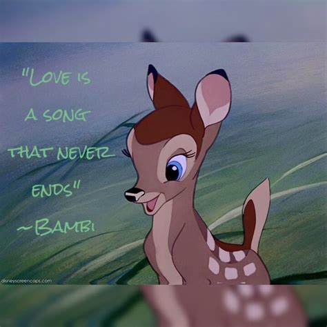 Bambi Quote Love Is A Song That Never Ends Bambi Disney Cute