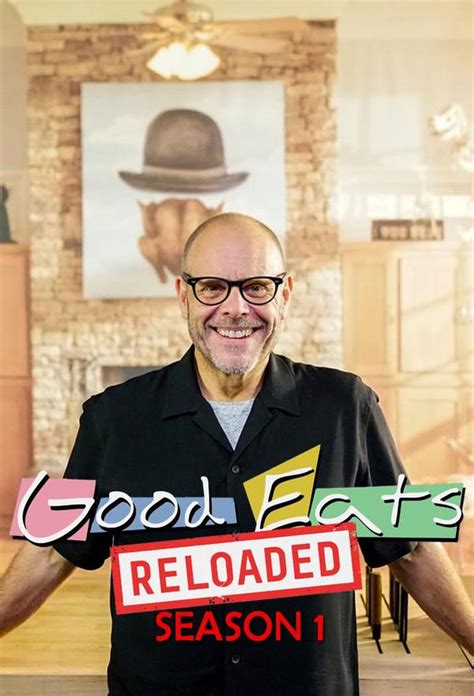 Good Eats Reloaded Season 1 Trakt