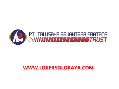 Saatnya temukan lowongan kerja di pabrik dengan umk tinggi! Lowongan Kerja Pabrik Sragen November 2020 di PT Tri Usaha Sejahtera Pratama - Portal Info ...