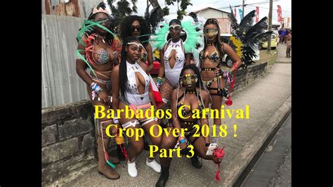 Barbados Carnival Crop Over 2018 Part 3 Youtube