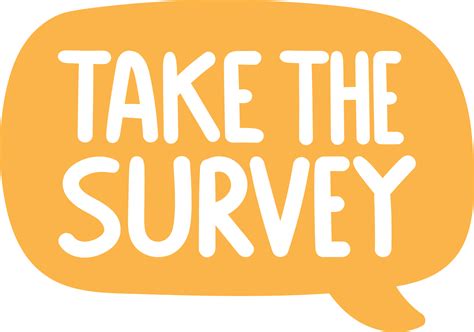 Take Part In The Survey And Provide Your Contribution For Future
