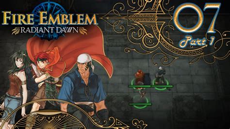 Fire Emblem Radiant Dawn Part 1 Chapter 7 A Gathering Hope