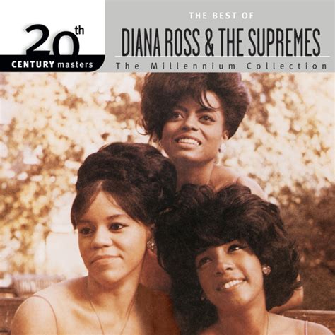 20th Century Masters The Millennium Collection Best Of Diana Ross And The Supremes By The