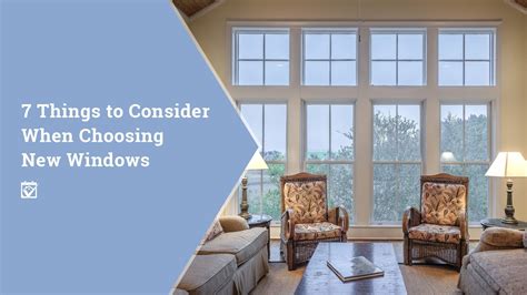 7 Things To Consider When Choosing New Windows Farm House Living Room