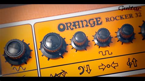 Orange Rocker 32 Guitar Amp Demo Youtube