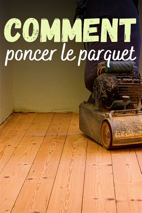 Il est possible de poncer à volonté un parquet massif mais 1 ou 2 fois seulement pour un parquet contrecollé. Comment poncer le parquet | Parquet, Faire soi meme ...