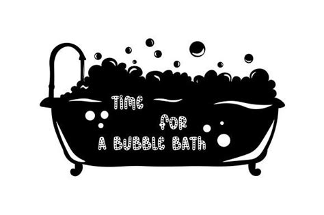 Bathroom Svg Files Bubble Bath And Bathtub Svgs And Crafts Creative Fabrica