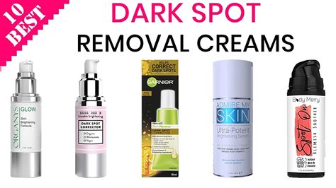 10 Best Dark Spot Removal Creams For Face Top Corrector For Acne